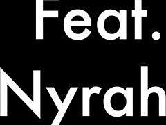 Nyah's Exciting Return to the Scene